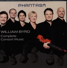 PHANTASM, BYRD COMPLETE CONSORT MUSIC