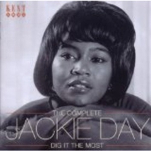 DIG IT THE MOST - THE COMPLETE JACKIE DAY
