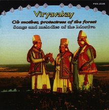 VIRYAVAKAY: SONGS AND MELODIES OF THE MORDVA