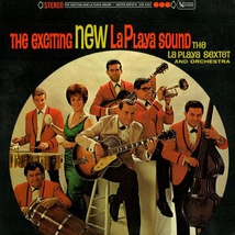 THE EXCITING NEW LA PLAYA SOUND
