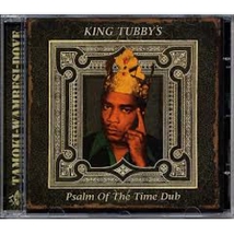 KING TUBBY'S PSALM OF THE TIME DUB