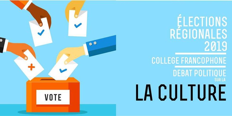 Elections régionales 2019 à Bruxelles | La culture