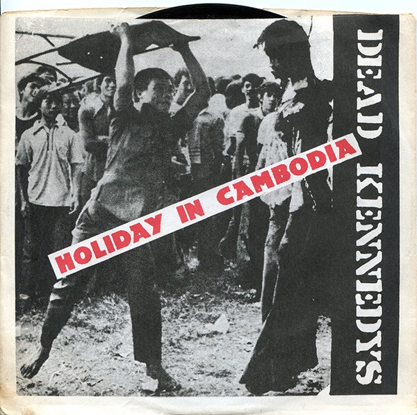 Dead Kennedys, Holiday in Cambodia