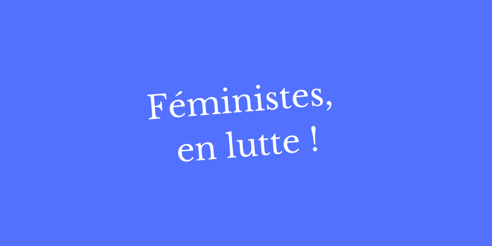 Féministes, en lutte