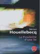 La Possibilité d'une île de Houellebecq