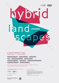 exposition Hybrid Landcsapes - Digital Catapult Centre - affiche