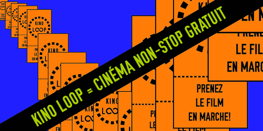 KINO LOOP #03 | Cinéma non-stop gratuit