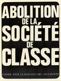 Mai 68 - CMDO - affiche Abolition de la société de classe - wikipedia.jpg