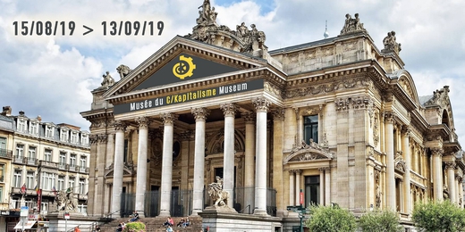 Musée du Capitalisme à La Bourse (Bruxelles) - août 2019