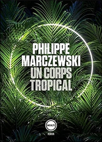 Un-corps-tropical.jpg
