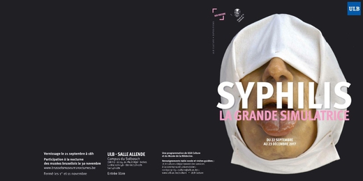 exposition Syphilis - La grande simulatrice" - ULB