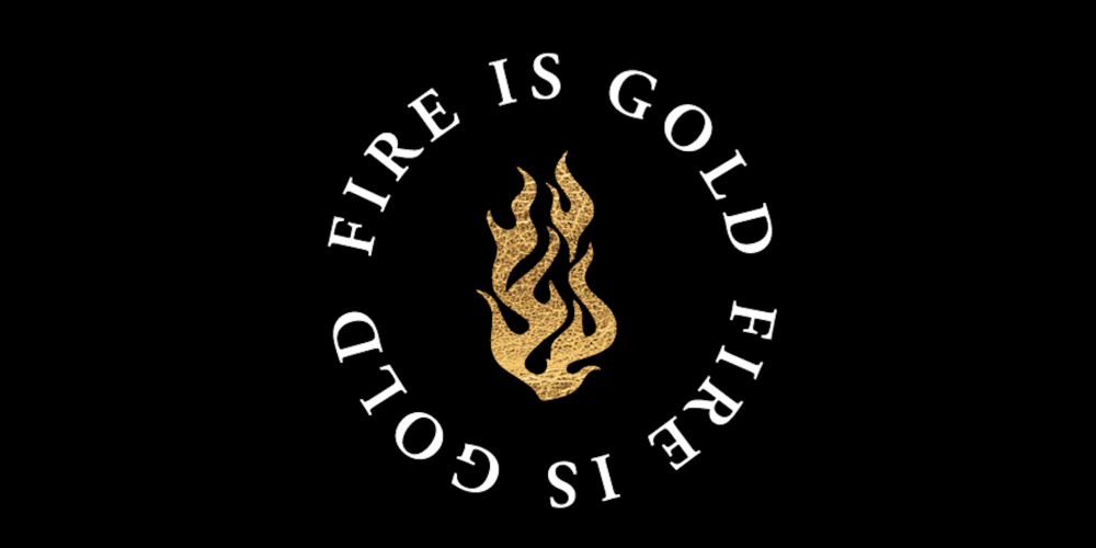 Fire Is Gold