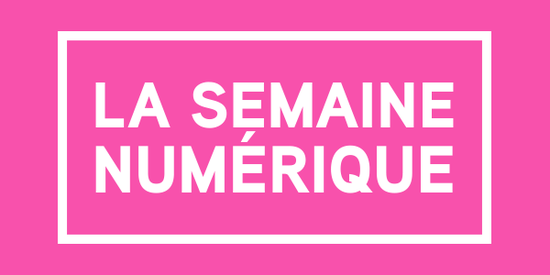 La Semaine Numérique 2018