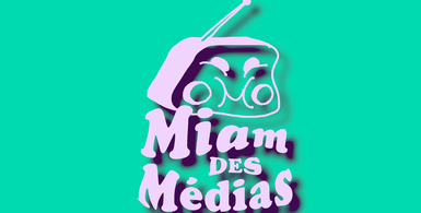 Curriculum Futurae | Miam des Médias (sur Radio Campus Bruxelles 92.1)