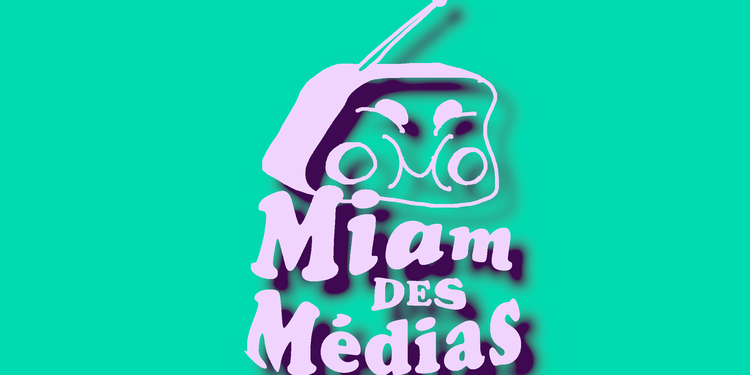 Curriculum Futurae | Miam des Médias (sur Radio Campus Bruxelles 92.1)