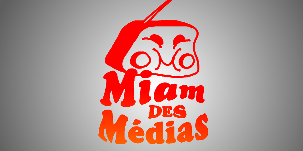 miam des médias