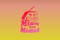 J'aime encore bien | Miam des Médias (sur Radio Campus Bruxelles 92.1)