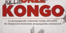 "Notre Congo/Onze Kongo", la propagande coloniale belge dévoilée