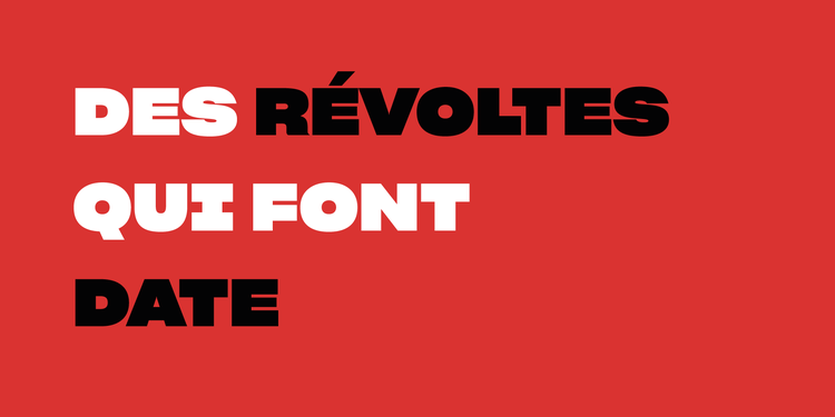 revoltes-qui-font-date.png