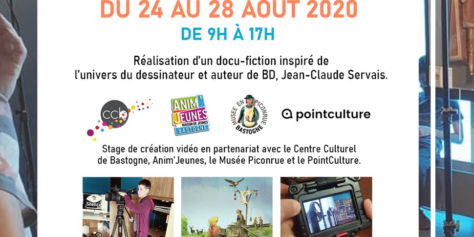 Stage Vidéo Bastogne 24 au 28 août 2020